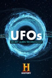 UFOs: Secret Alien Technology