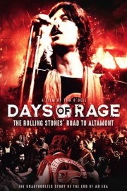 Days of Rage: The Rolling Stones' Road to Altamont