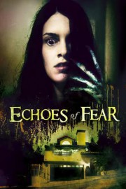 Echoes of Fear