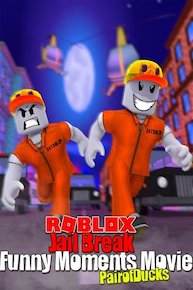 Roblox Jailbreak Funny Moments Movie