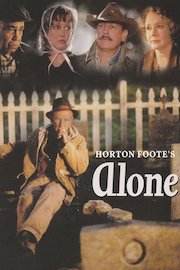 Horton Foote's Alone