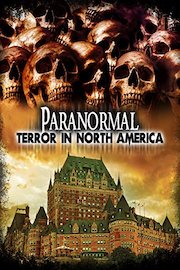 Paranormal Terror in North America