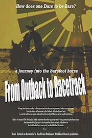 From Outback to Race Track- a journey into the barefoot horse