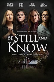 Be Still and Know