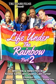 Life Under The Rainbow 2