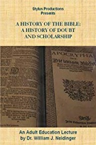 A History of the Bible:  A History of Doubt and Scholarship