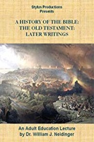 A History of the Bible:  The Old Testament:  Later Writings