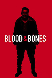 Blood and Bones