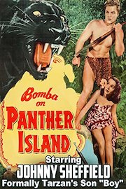 Bomba on Panther Island - Starring Johnny Sheffield, Formally Tarzan's Son 