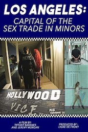 Los Angeles: Capital of the Sex Trade in Minors