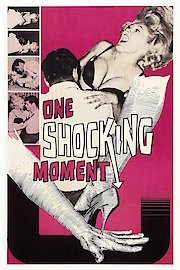 One Shocking Moment