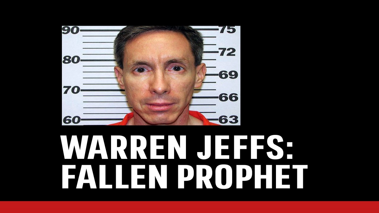 Warren Jeffs: Fallen Prophet HD