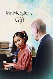 Mr Mergler's Gift