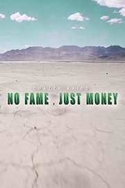 No Fame Just Money