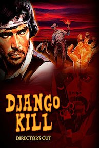 Django Kill: Director's Cut