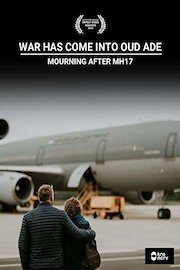 War Has Come into Oud Ade - Mourning After MH17