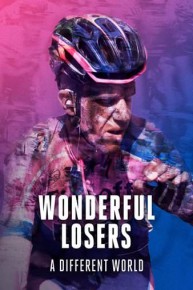 Wonderful Losers: A Different World