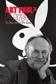Art Paul Of Playboy: The Man Behind The Bunny