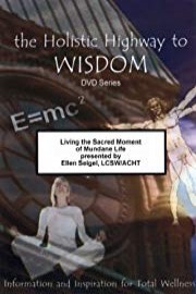 Living the Sacred Moment of Mundane Life