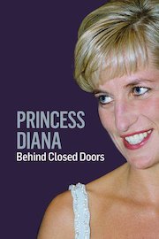 Princess Diana: Behind Closed Doors