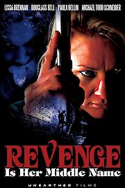 Revenge Is Her Middle Name