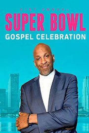 Super Bowl Gospel Celebration 2020