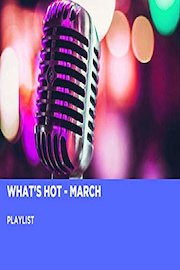 What's Hot - March