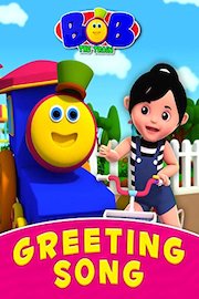 Greeting Song - Bob the Train