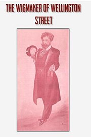 The Wigmaker of Wellington Street