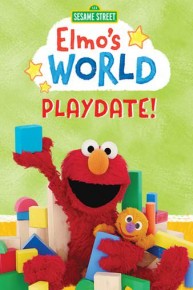 Sesame Street: Elmo's World: Playdate!