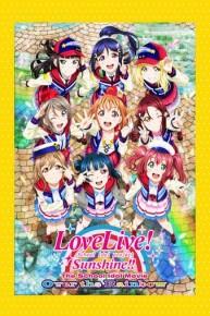 Love Live! Sunshine!! The School Idol Movie: Over the Rainbow