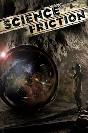 Science Friction