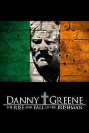 Danny Greene and the Rise and Fall of the Irishman