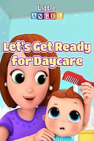 Let's Get Ready for Daycare