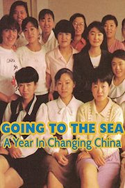 Going to the Sea: A Year in Changing China