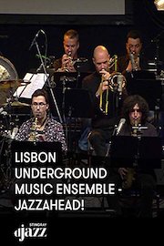 Lisbon Underground Music Ensemble - jazzahead!