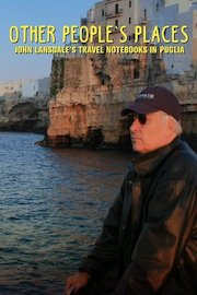 Other People's Places-Joe Lansdales Travel Notebooks in Puglia
