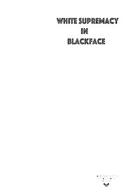 White Supremacy in Blackface