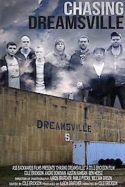 Chasing Dreamsville
