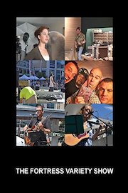 The Fortress Variety Show