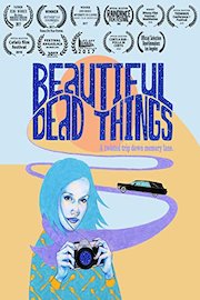 Beautiful Dead Things
