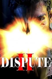 Dispute II