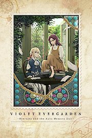 Violet Evergarden: Eternity and the Auto Memory Doll