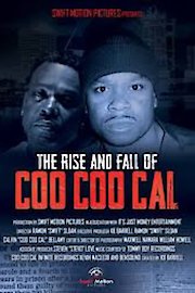 The Rise and Fall of Coo Coo Cal