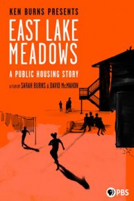 East Lake Meadows: A Public Housing Story