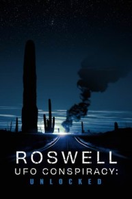 Roswell UFO Conspiracy: Unlocked