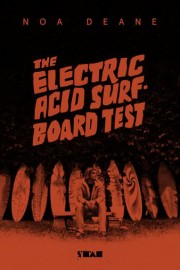 The Electric Acid Surfboard Test: Noa Deane