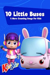 10 Little Buses & More Counting Songs For Kids - KiiYii