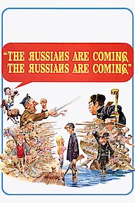 The Russians Are Coming, the Russians Are Coming