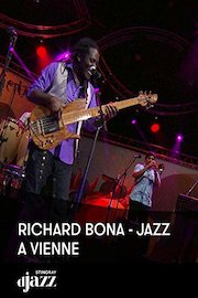 Richard Bona - Jazz a Vienne